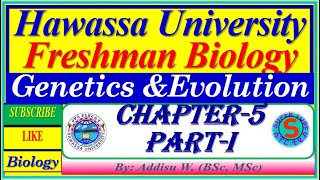 freshman biology generalbiology chapter5 part1genetics evolution ethiopiannewcurriculum [upl. by Alyn341]