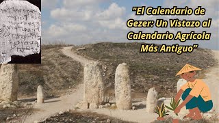 El Calendario de Gezer Un Vistazo al Calendario Agrícola Más Antiguo [upl. by Jamilla]