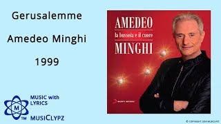 Gerusalemme  Amedeo Minghi 1999 HQ Lyrics MusiClypz [upl. by Accalia25]