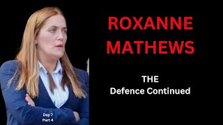 Roxanne Mathews DEFENSE  Day 7  Part 4  CONNOR CHAPMAN [upl. by Notnirb100]