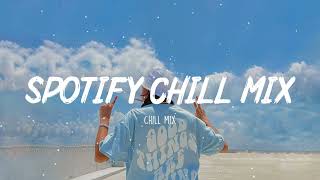 Spotify chill playlist 🍇 Tiktok hits 2022  Viral songs latest [upl. by Saied]