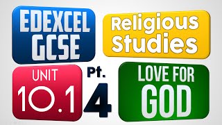 GCSE RS Unit 101 Part 4 of 5 Love for God  By MrMcMillanREvis [upl. by Sihtnyc]