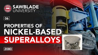 2080 – 06 – Properties of NickelBased Superalloys [upl. by Carlile162]