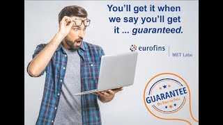 On Time or Free Guarantee  Eurofins MET Labs [upl. by Ardith]