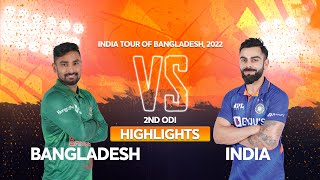 Bangladesh vs India Highlights  2nd ODI  India tour of Bangladesh 2022 [upl. by Treacy46]