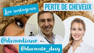 Live Dermato Drey et Dr David Modiano  perte de cheveux alopécies effluvium [upl. by Aciretehs]