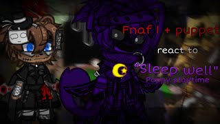 Fnaf 1  puppet react to quotsleep wellquot  Poppy playtime x Fnaf  Mr Obvious [upl. by Atsirc570]