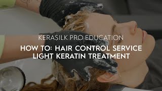 How To Hair Control Service Light Keratin Treatment  KERASILK [upl. by Jensen]