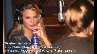 Tim McGraw acoustic demo  Taylor Swift [upl. by Deering20]