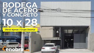 CONSTRUCCIÓN de una BODEGA INDUSTRIAL con VIGAS Y COLUMNAS de ACERO  Obras Ajenas  GrupoDesmar [upl. by Philps]