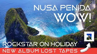 Rockstar on Holiday Lost Tapes TrackbyTrack from Nusa Penida Bali [upl. by Aikemahs]