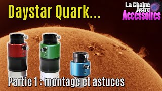 Soleil HAlpha  Daystar Quark  montages et astuces [upl. by Uokes]