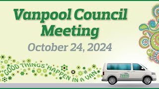 Vanpool Council Meeting Video Presentation  102424 [upl. by Adolphe987]