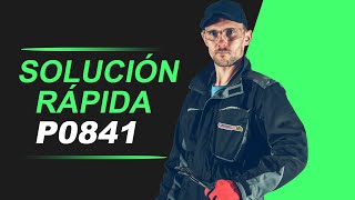 💥 P0841  CÓDIGO OBD2  SOLUCIÓN PARA TODAS LAS MARCAS [upl. by Erlond310]