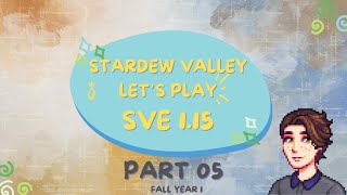 05  Stardew Valley Expanded 115 Lets Play  Frontier Farm [upl. by Hnahym494]