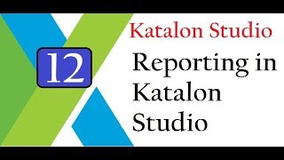 Katalon Studio Reporting Different Reporting Options [upl. by Amrita285]