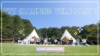 daily indo sub going seventeen 2019 episode 21 ttt camping ver part 1 [upl. by Ronile398]