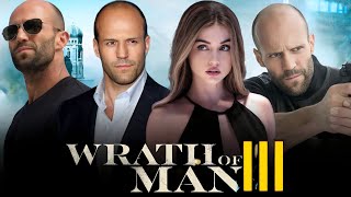 Wrath Of Man 3 Full Movie 2026  Jason Statham Ana de Armas Dwayne Johnson  Review amp Facts [upl. by Kciremed859]