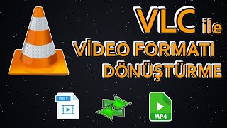 VLC Media Player ile Video Formatını Dönüştür ÇOK KOLAY 👈👈 [upl. by Kilk]