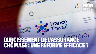 Durcissement de lassurance chômage  une réforme efficace [upl. by Noiemad]