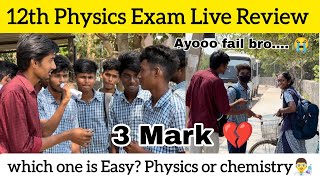 12th Physics Exam Student honest Live Review  Question paper Romba Tough 🥲  3 Mark💔 [upl. by Juliann]