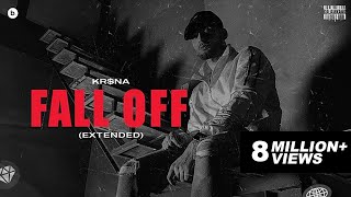 KRNA  Fall Off Extended  Official Music Video [upl. by Onailimixam]