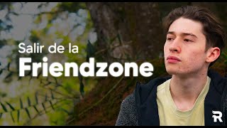 ¿Cómo salir de la friendzone [upl. by Eimas]