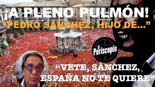 ¡DECENAS DE MILES DE PERSONAS REVIENTAN CONTRA PEDRO SÁNCHEZ EN LAS FIESTAS DE TUDELA [upl. by Atnahc]