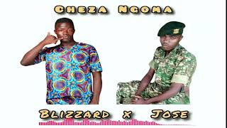 BLIZZARD X JOSE  CHEZA NGOMA [upl. by Ronoh335]