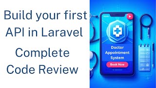 Laravel 11 Project for Beginners Patient amp Doctor Management API Tutorial [upl. by Iman708]