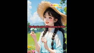 Nagamese Love SongEtu dunia te moi jevan thoAman Ngonyenhü [upl. by Dranreb322]