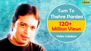 Tum To Thehre Pardesi  Altaf Raja  Hindi Album Songs  Video Jukebox  RomanticSong [upl. by Glenden912]