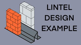 Lintel Design for Beginner Engineers [upl. by Keare]