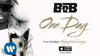 BoB  One Day Official Audio [upl. by Lenes]