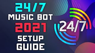 247 Music Bot 2021 SETUP Guide  Play 247 Music Radio amp Livestreams [upl. by Ferreby]