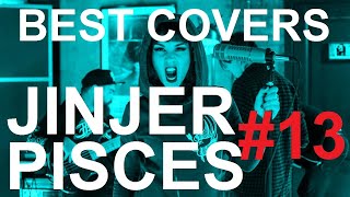 Best Covers of JINJER S03E03 Pisces 13 [upl. by Cartie]