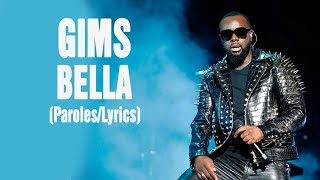 Maître Gims – Bella ParolesLyric [upl. by Dylana]