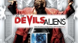 ALL THE DEVILS ALIENS TRAILER  OFFICIAL TRAILER [upl. by Adrea]