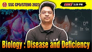 SSC CPOSteno 2023  Biology Disease and Deficiency  CPOSteno Static GK By Aman Sir  LAB [upl. by Nitram]