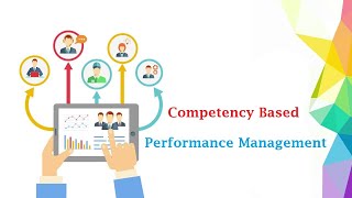 Competency Based Performance Management [upl. by Elianora]