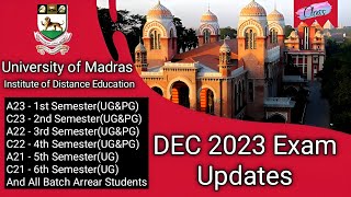 Dec 2023 Exam Updates • A23C23A22C22A21C21 Batch Updates• Madras University IDE • Classlike [upl. by Rabma]