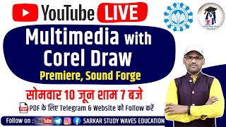 🔴LIVE  Multimedia with Corel Premiere Sound Forge  PGDCA and DCA Second Sem Classes By Arvind [upl. by Satterfield860]