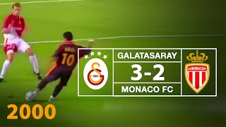 Nostalji Maçlar  Galatasaray 3  2 Monaco  12092000 [upl. by Leinahtam]