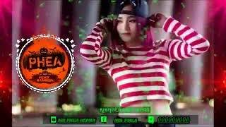 រំលឹកបទចាស់ៗ20172018🎭 Best Song break mix🎧2018 Bok kop 2024🎧🎭by Phea remix [upl. by Teferi]