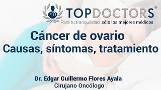 Cáncer de ovario Qué es causas síntomas y tratamiento [upl. by Casanova]