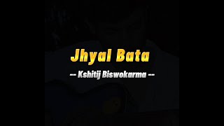 Jhyal bataSasai ma timro ma bhuli raheko thiyeSushant Kc Kshitij Biswokarma Lyrical cover song [upl. by Durkee600]