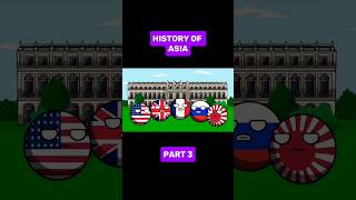 History of Asia Part 3 countryballs history asia Subscribe😉 [upl. by Gerkman]