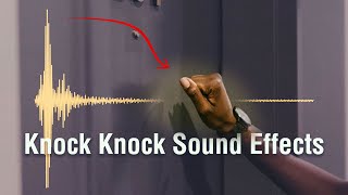 Knock Knock Knocking Sound Effects  RoyaltyFree No Copyright SFX [upl. by Kyla]