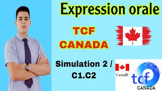 TCF CANADA 🇨🇦 Expression Orale  Simulation Examen complet [upl. by Piper]