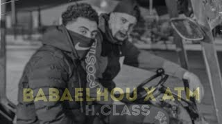 Baba El Hou  Hclass feat ATMOfficial prod by GOREOCEANBEATS [upl. by Eimmak825]